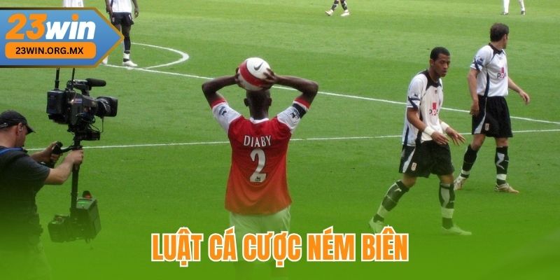 Luật Cá Cược Ném Biên – Cập Nhật Chi Tiết Và Dễ Hiểu Tại 23WIN Luật Cá Cược Ném Biên